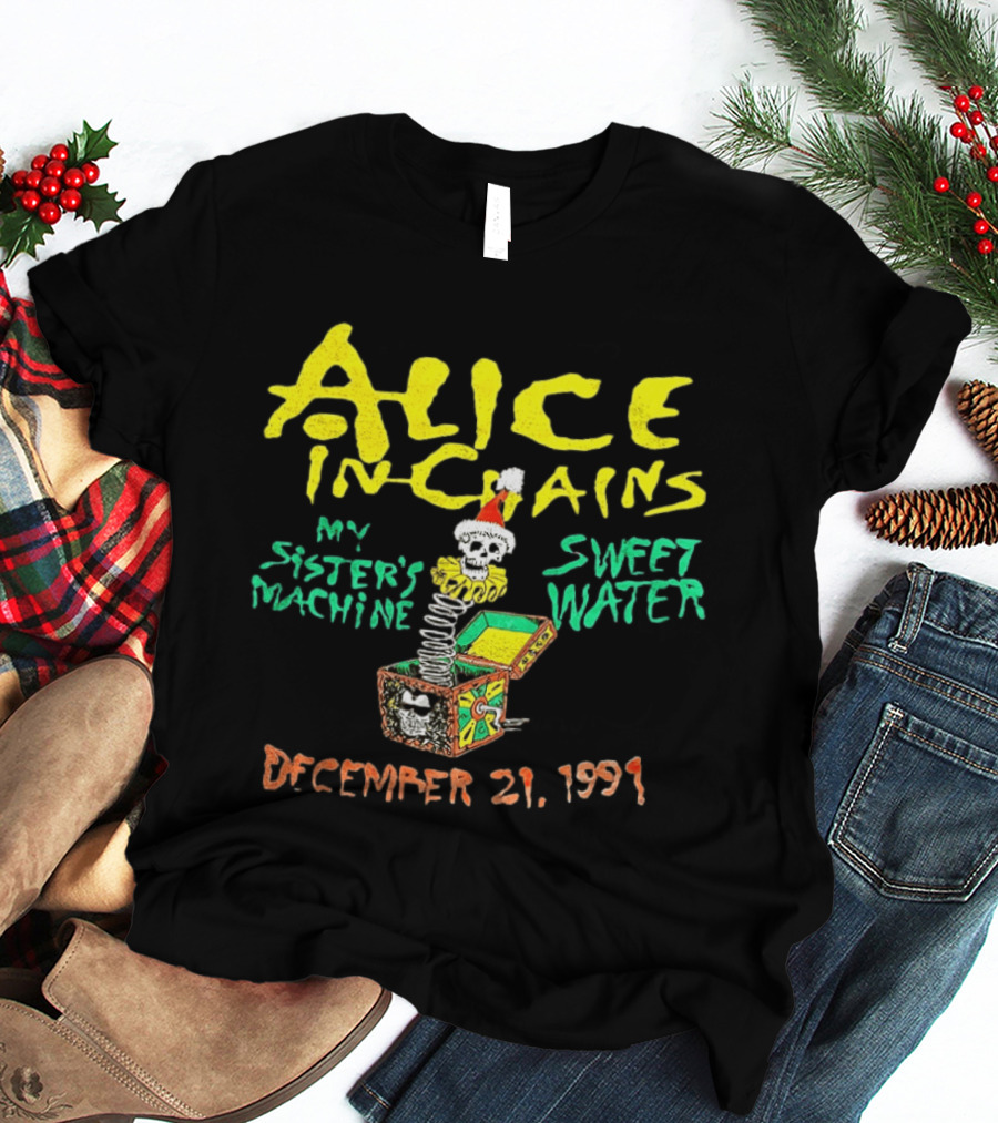 Alice In Chains My Sister's Machine Sweetwater December 21 1991 T-Shirt