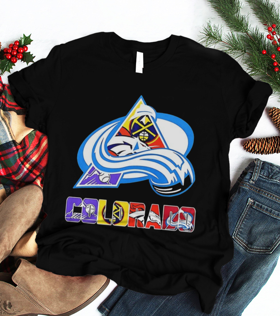 Colorado Avalanche Nuggets Broncos Rockies Sports Teams T-Shirt