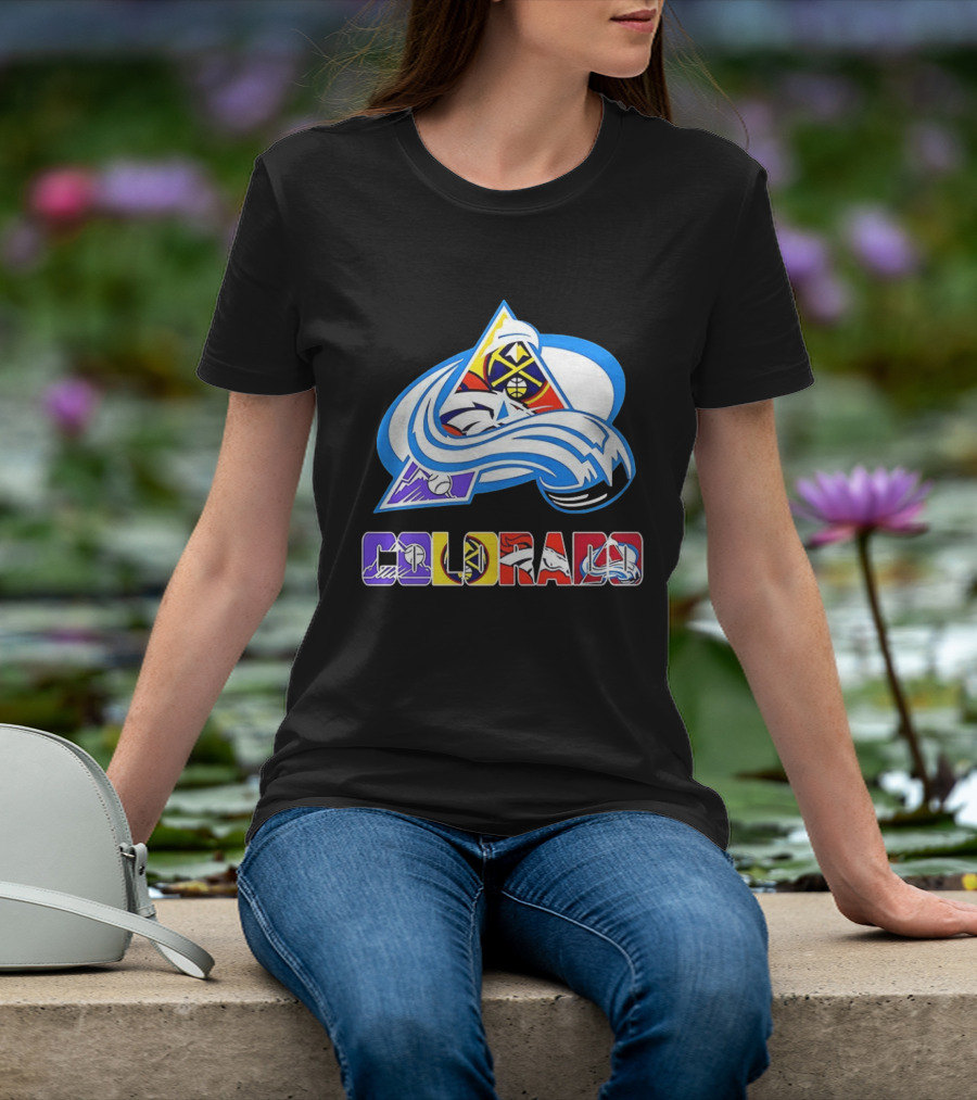 Colorado Avalanche Nuggets Broncos Rockies Sports Teams T-Shirt