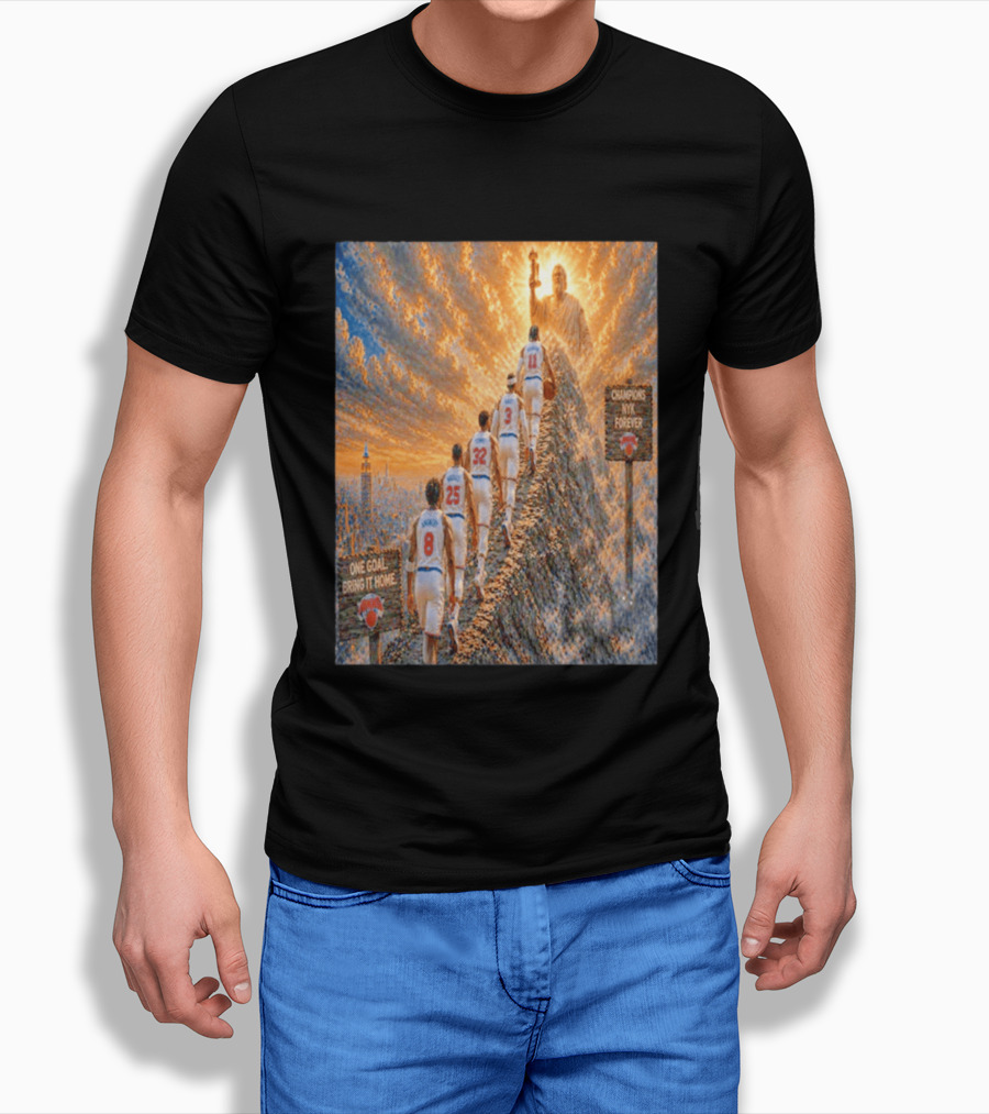 New York Knicks Climbing To Victory Champions NYK Forever One Goal Bring It Home T-Shirt
