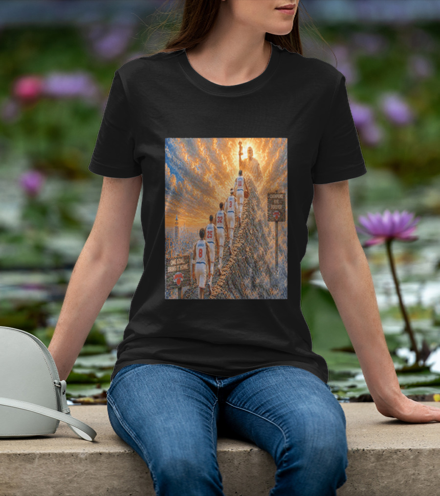 New York Knicks Climbing To Victory Champions NYK Forever One Goal Bring It Home T-Shirt