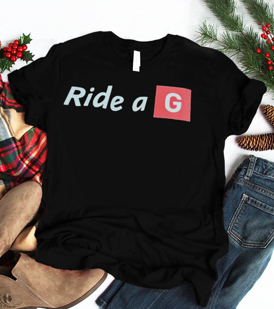 Ride A G T-Shirt