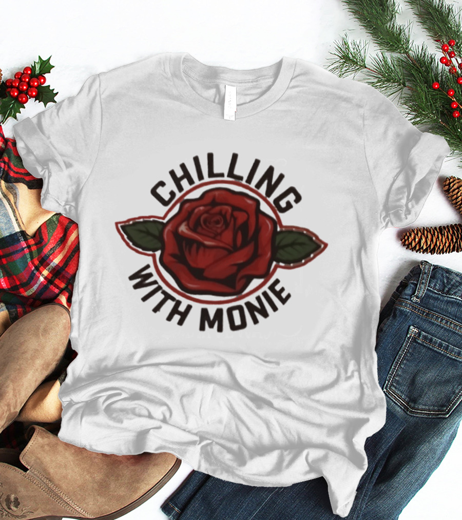 Chilling With Monie Red Rose T-Shirt
