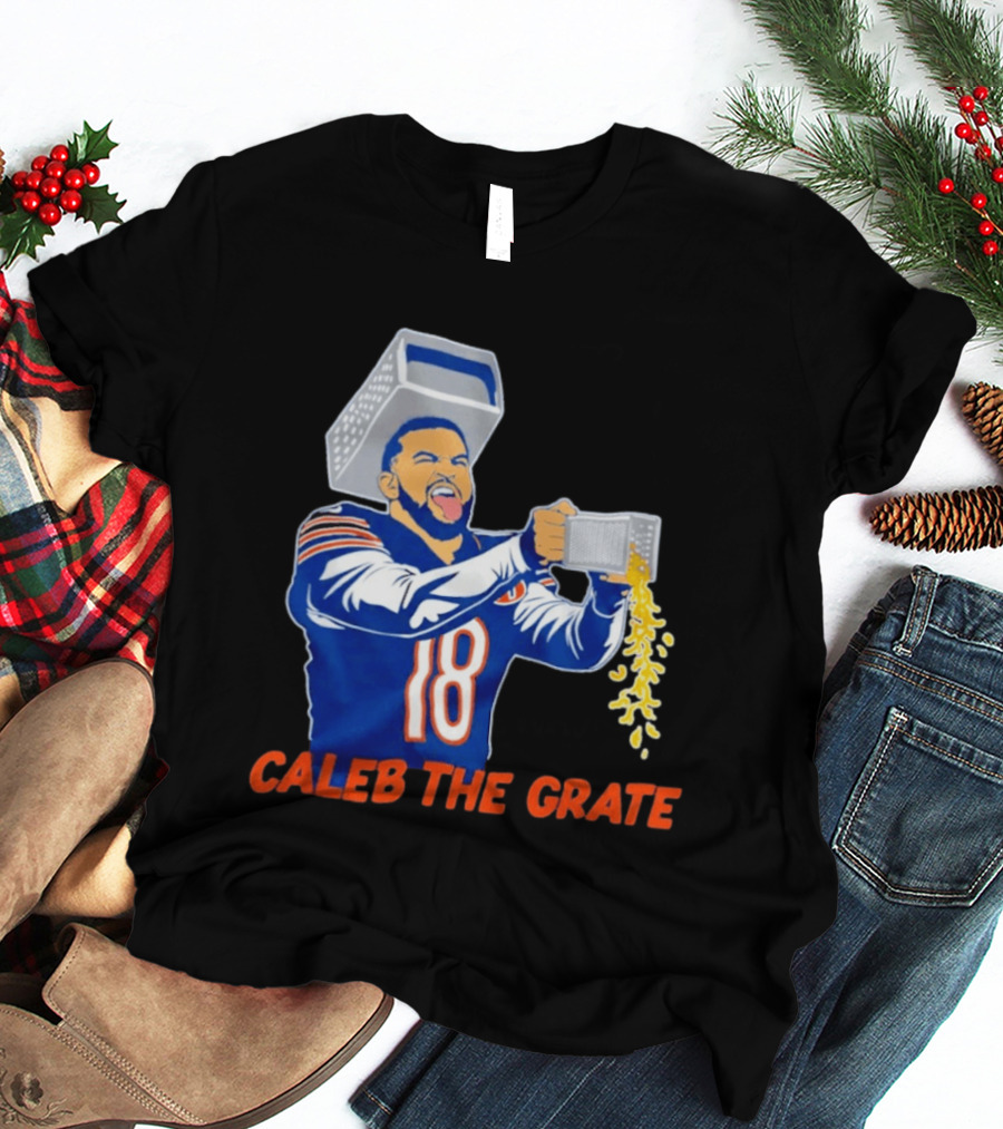 Caleb Williams Cheese Grater Caleb The Grate Chicago Football 18 T-Shirt
