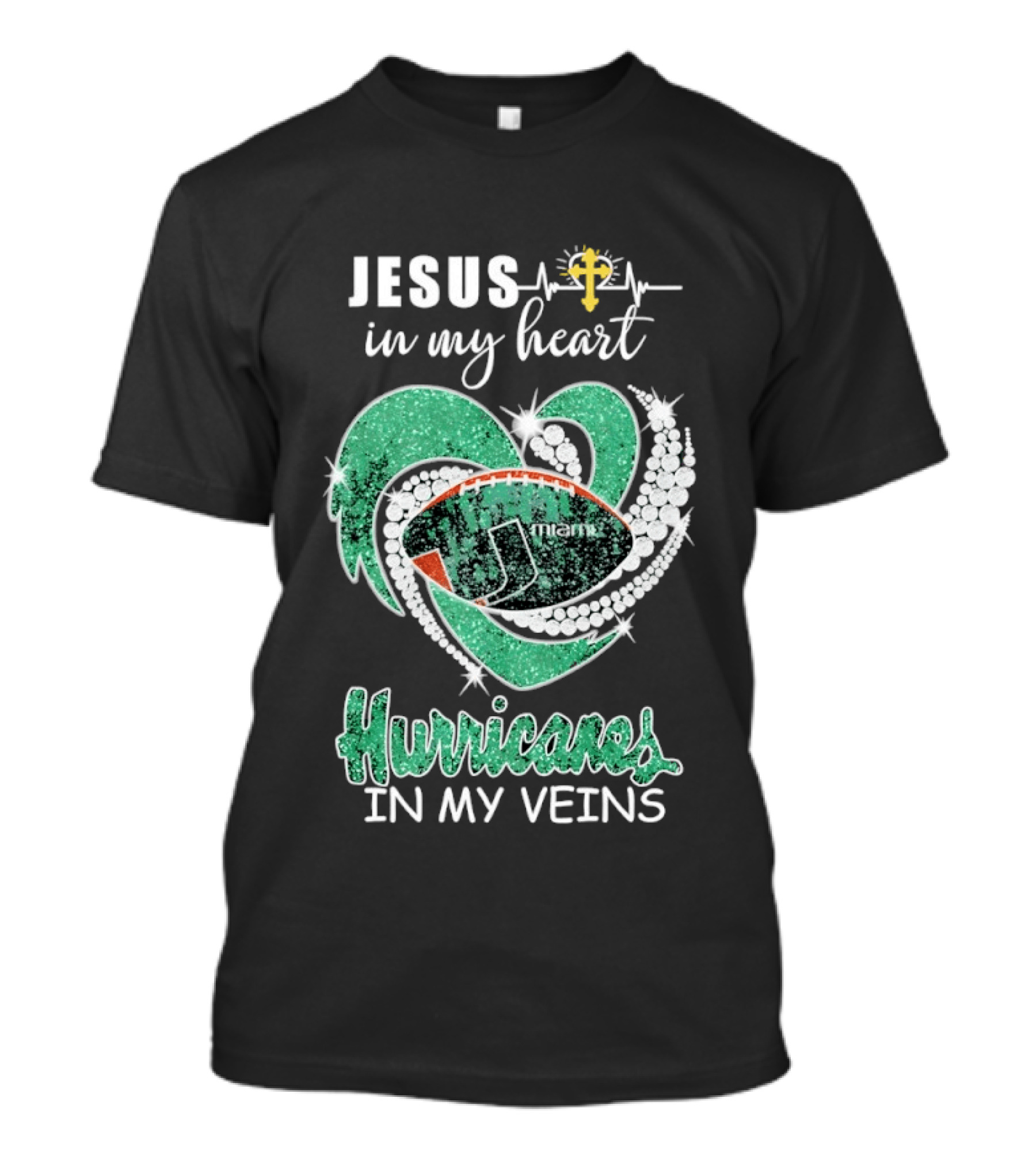 Jesus In My Heart Miami Hurricanes In My Veins T-Shirt