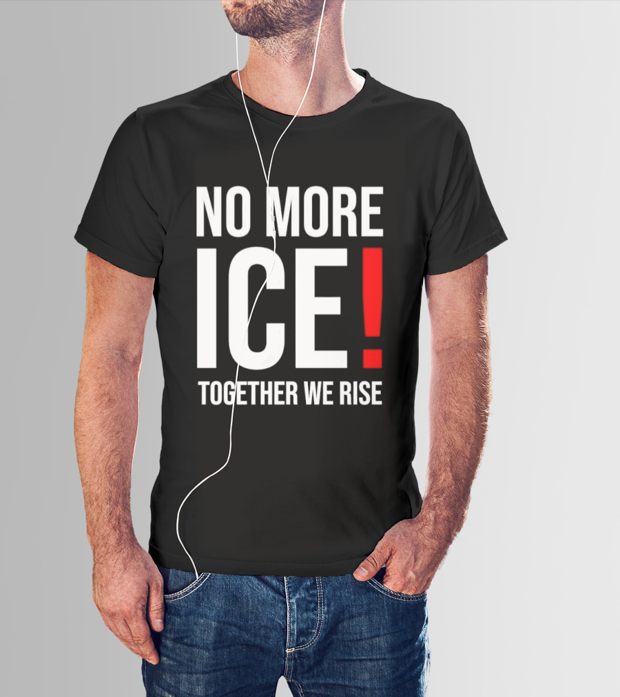No More Ice Together We Rise T-Shirt