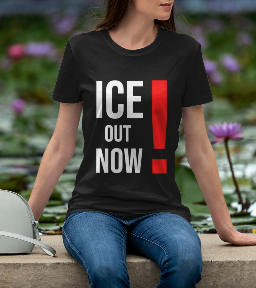 ICE Out Now! T-Shirt