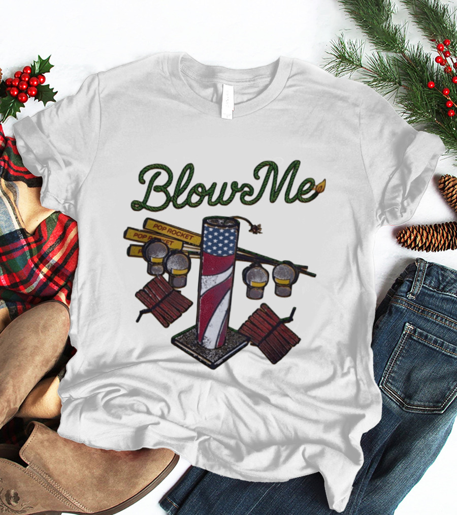 Blow Me 4th Of July Pop Rocket Fireworks USA Flag T-Shirt