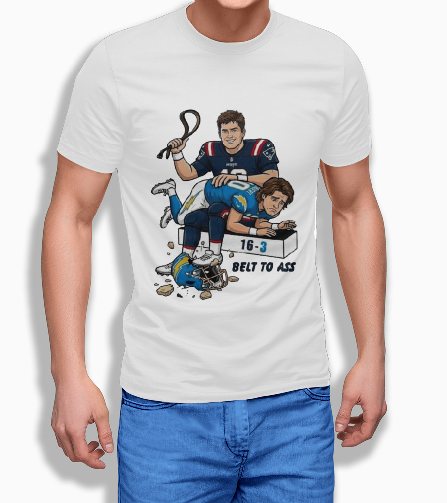 New England Patriots Belt To Ass 16 3 Sports Rivals Comic T-Shirt