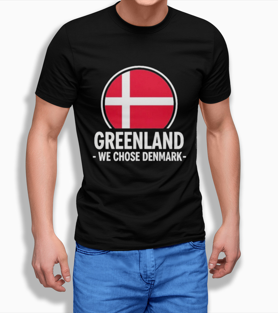 Greenland We Chose Denmark Danish Flag Circle T-Shirt