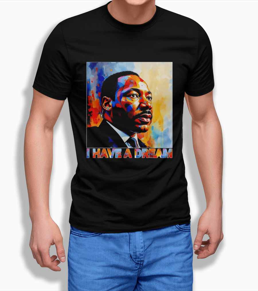 Black History Month Martin Luther King I Have A Dream T-Shirt
