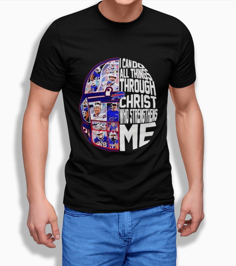 Buffalo Bills Players I Can Do All Things Through Christ Who Strengthens Me Helmet T-Shirt