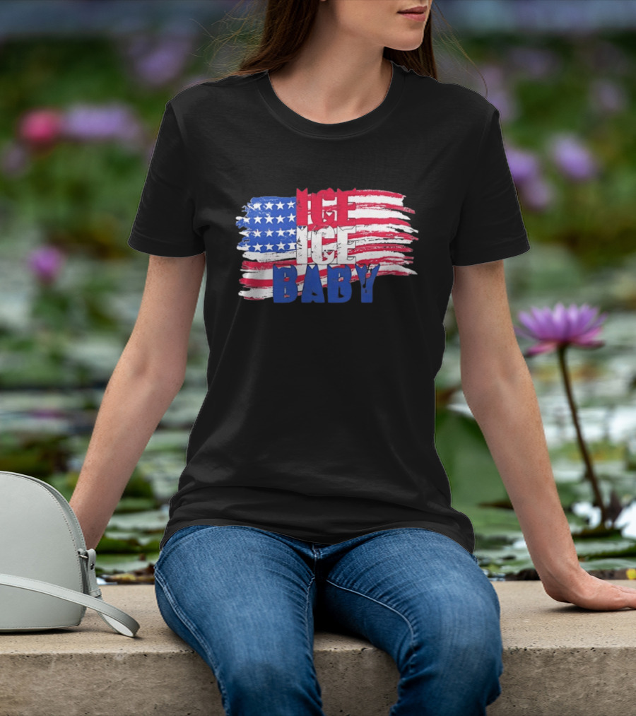 Ice Ice Baby American Flag USA Stars And Stripes T-Shirt
