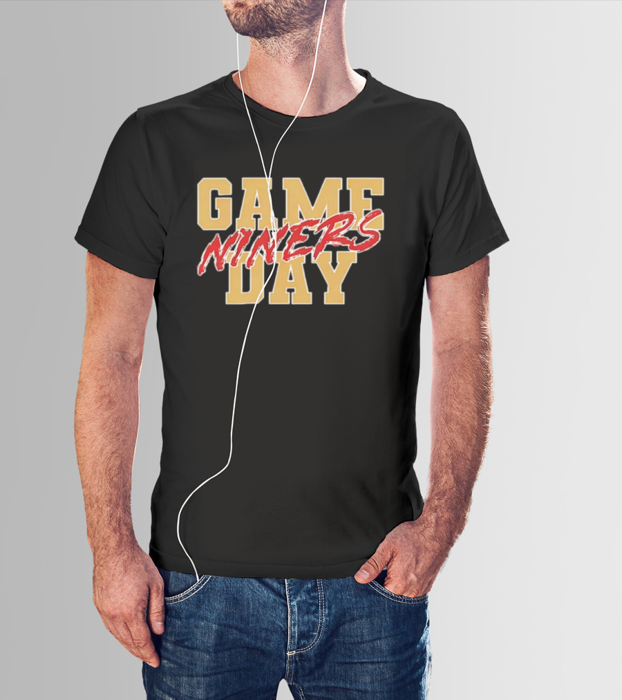 San Francisco 49ers Game Day Niners T-Shirt
