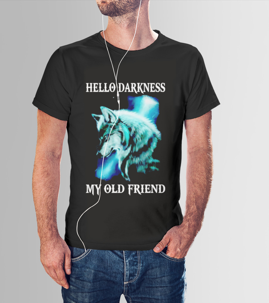Hello Darkness My Old Friend Wolf T-Shirt