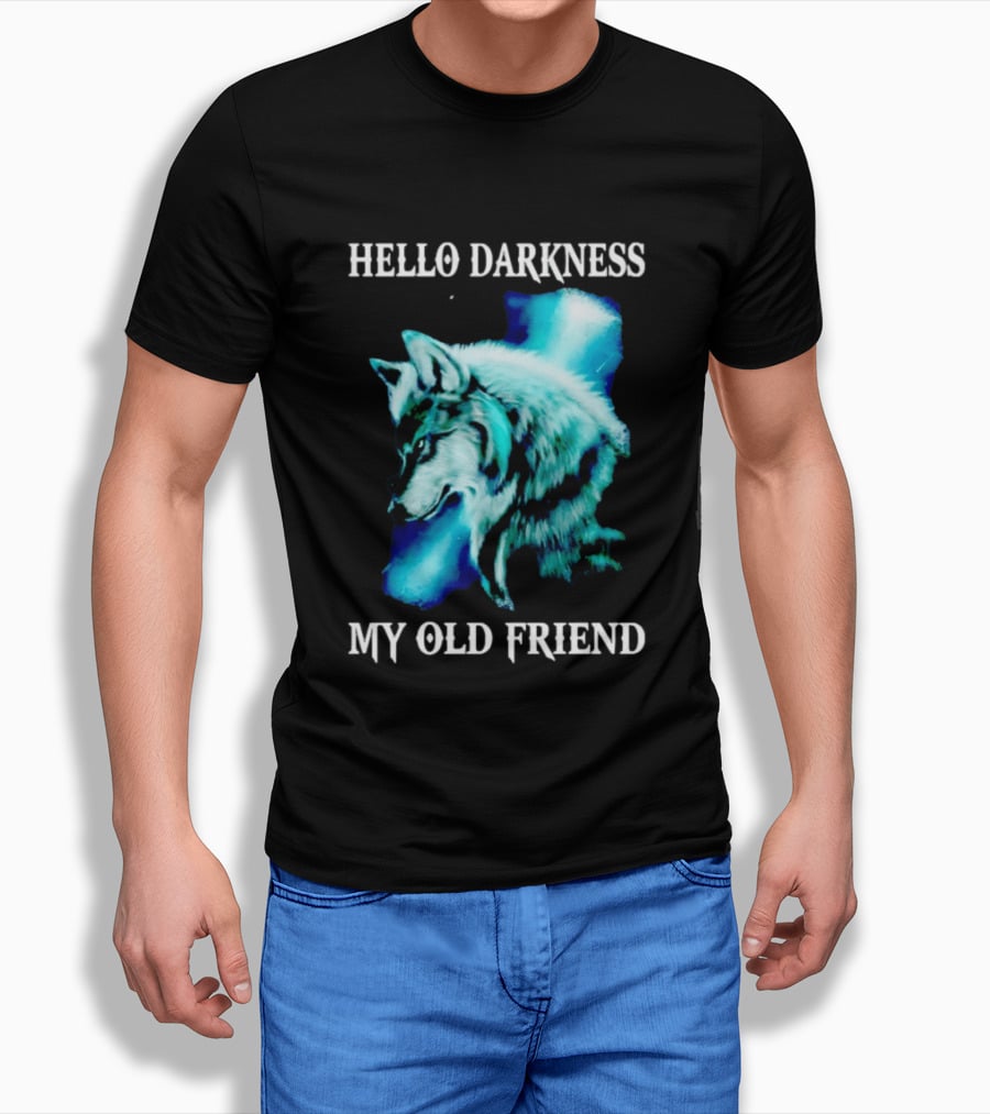 Hello Darkness My Old Friend Wolf T-Shirt