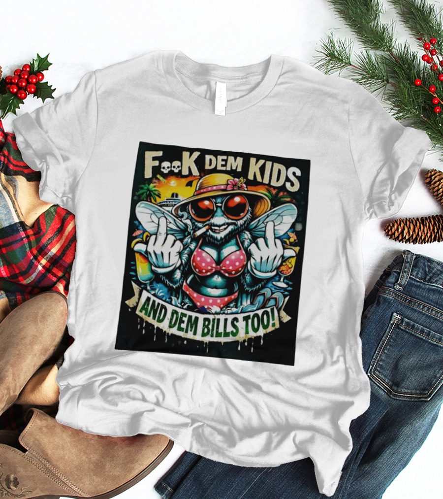 F**k Dem Kids And Dem Bills Too Tropical Vibe Alien Beach Scene T-Shirt