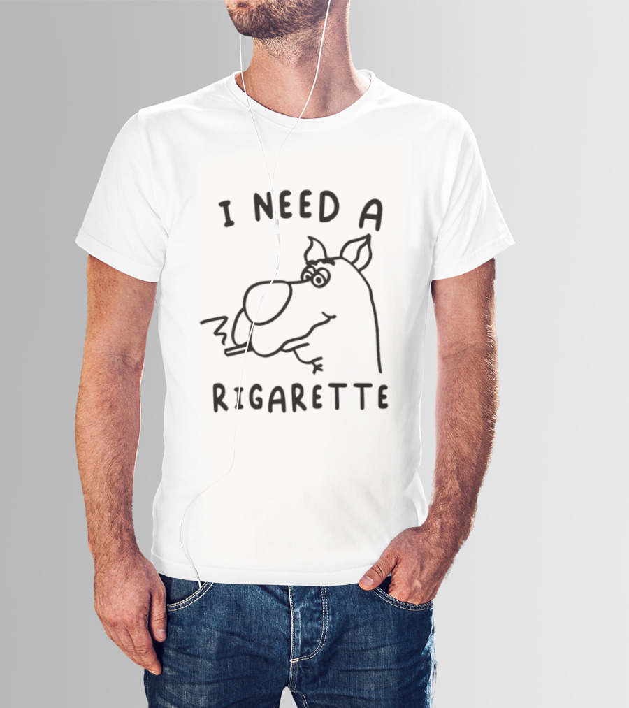 I Need A Rigarette Funny Cartoon Smoke T-Shirt