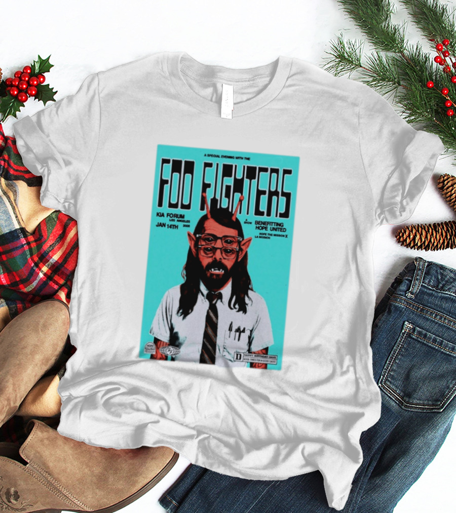 A Special Evening With Foo Fighters Jan 14th 2026 Kia Forum Los Angeles Benefitting Hope United T-Shirt
