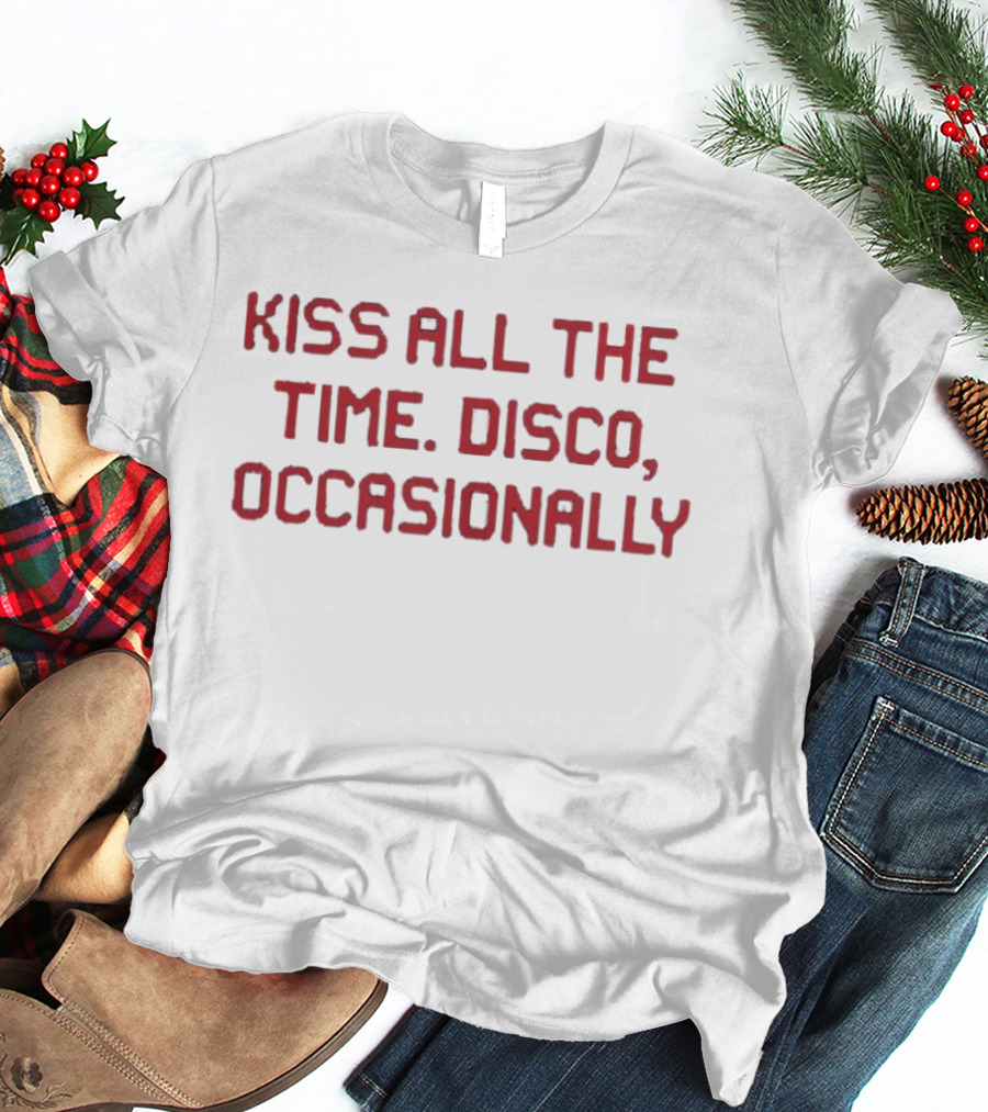 Kiss All The Time Disco Occasionally T-Shirt