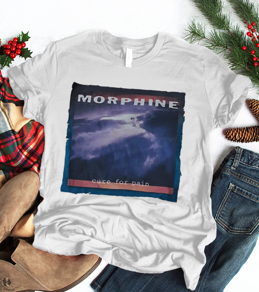 Morphine Cure For Pain Cloudy Sky T-Shirt