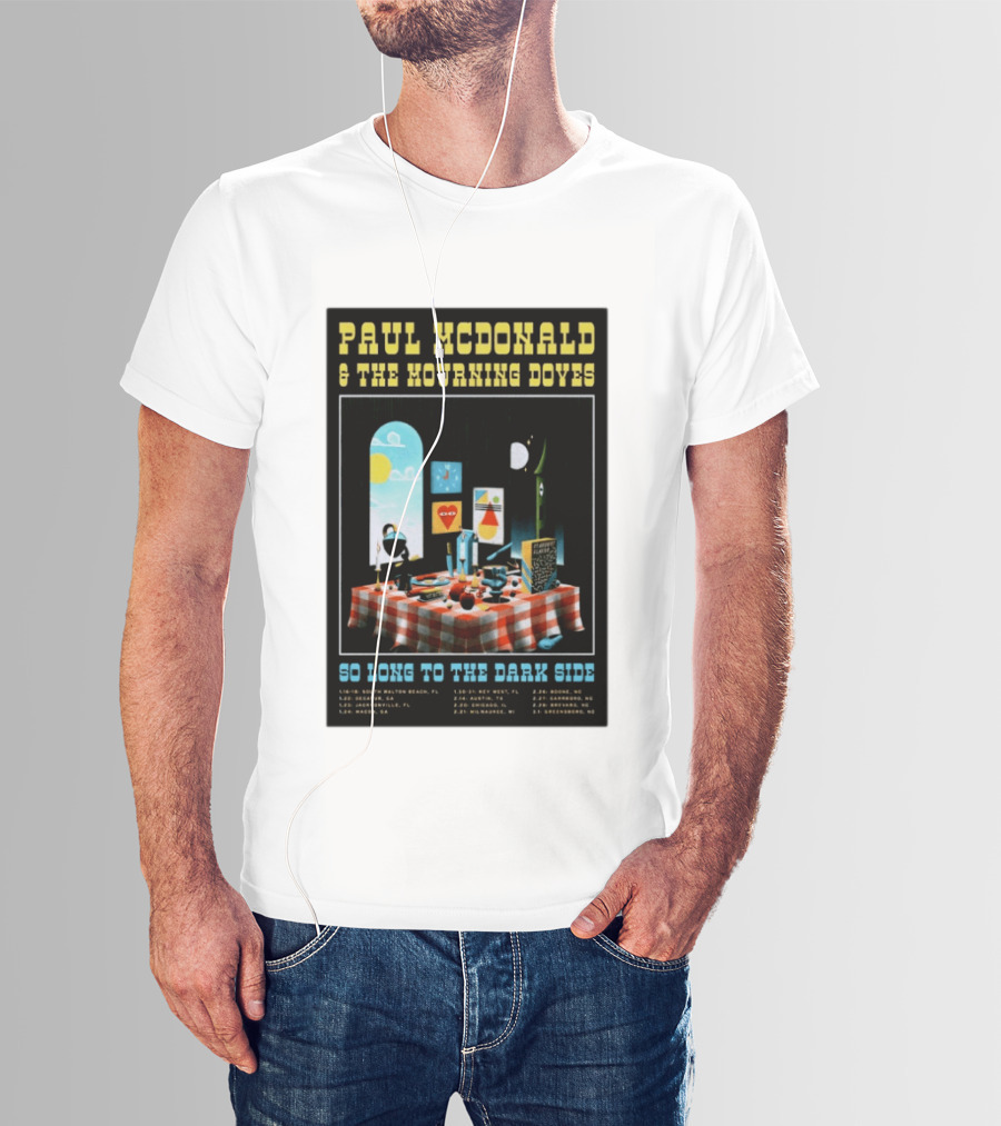 Paul McDonald And The Mourning Doves So Long To The Dark Side Tour 2026 T-Shirt
