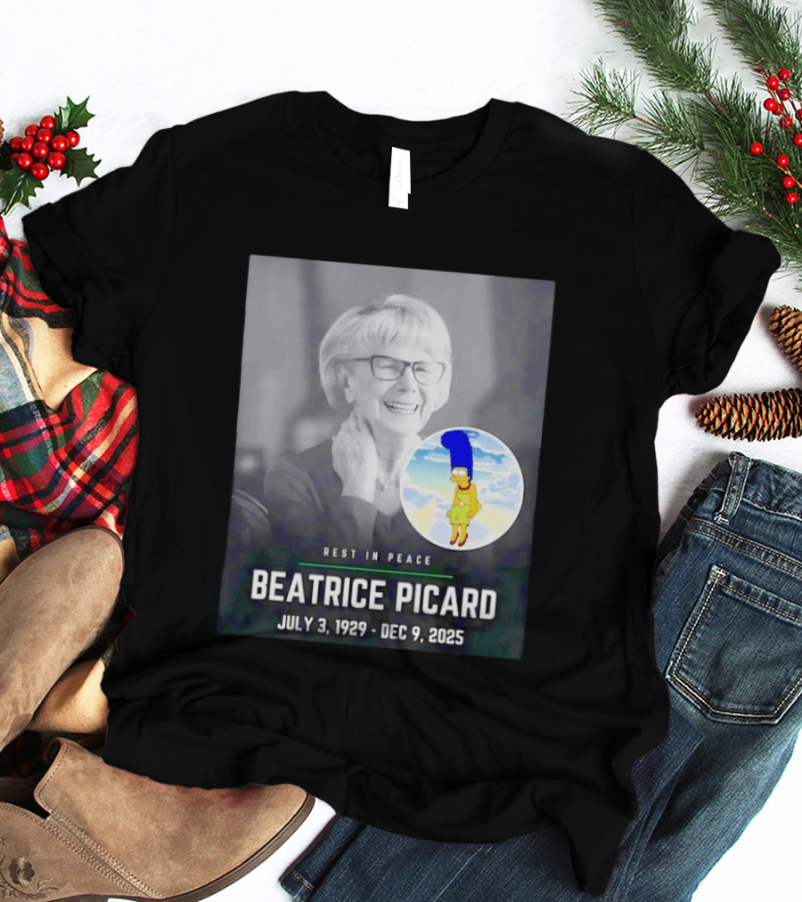Rest In Peace Beatrice Picard July 3 1929 To Dec 9 2025 T-Shirt