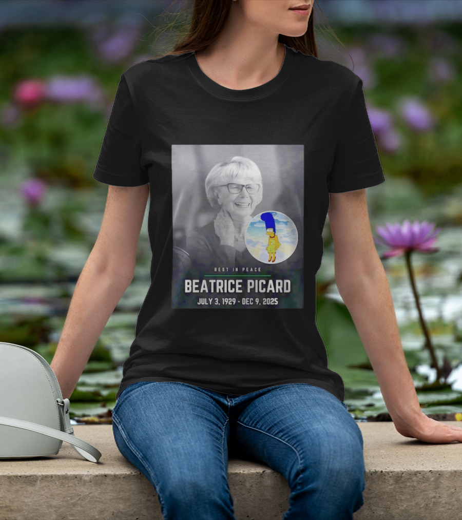 Rest In Peace Beatrice Picard July 3 1929 To Dec 9 2025 T-Shirt