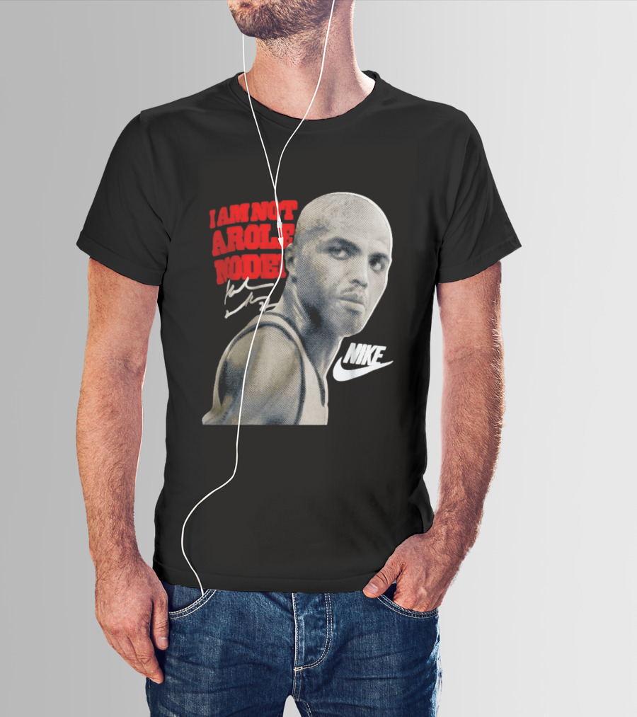 Charles Barkley I Am Not A Role Model Nike Signature T-Shirt