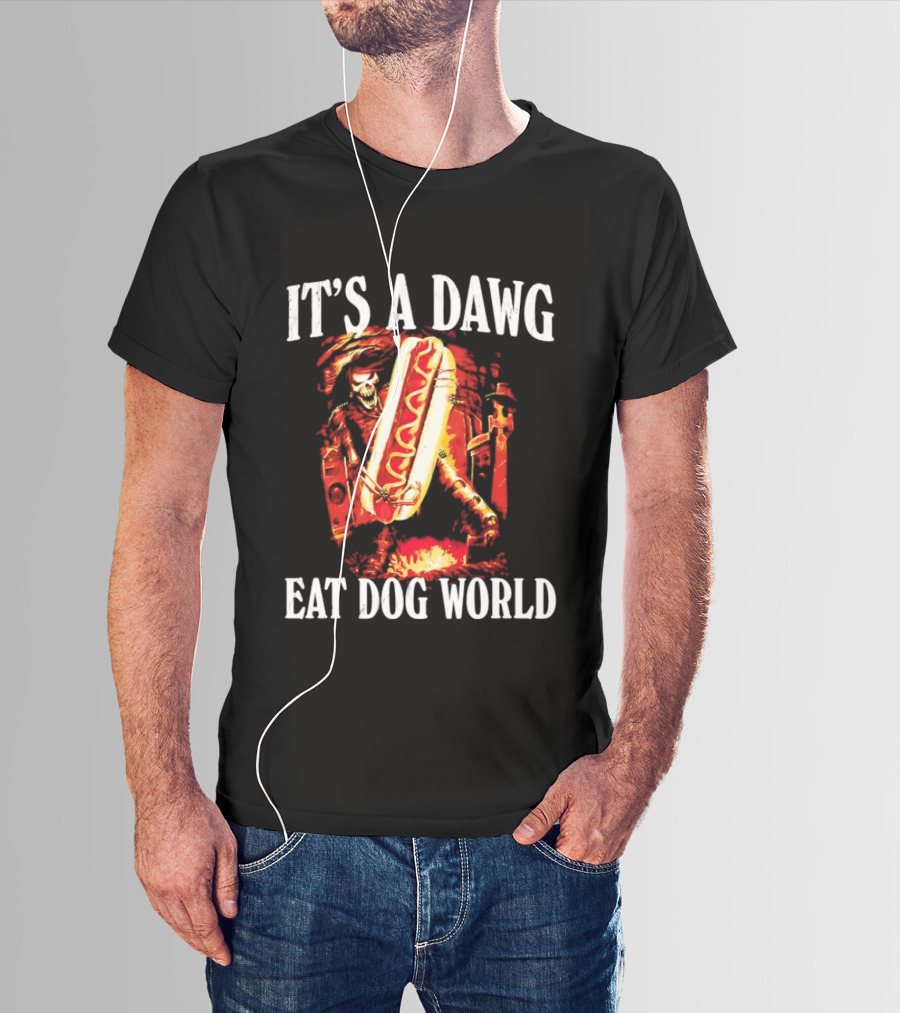 Grim Reaper With Hotdog It's A Dawg Eat Dog World T-Shirt