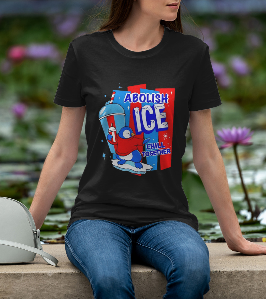Abolish ICE Penguin Ice Skating Chill Together T-Shirt