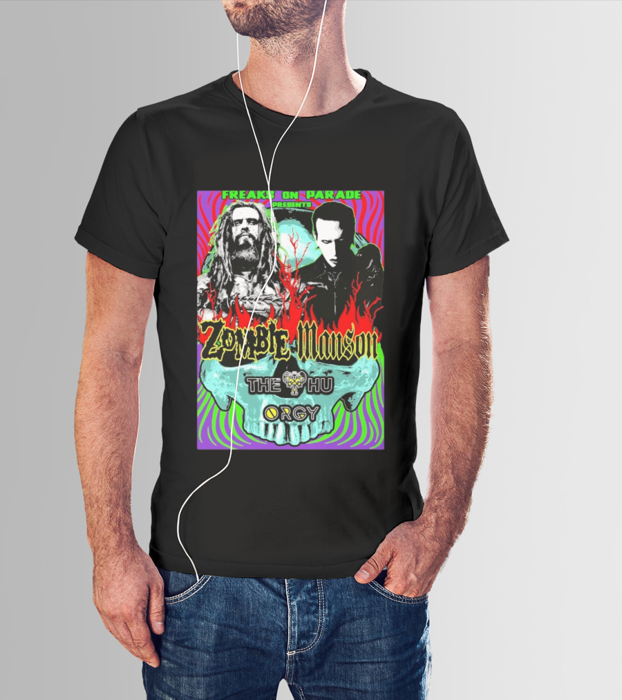Freaks On Parade Presents Zombie X Manson The Hu Orgy 2026 T-Shirt