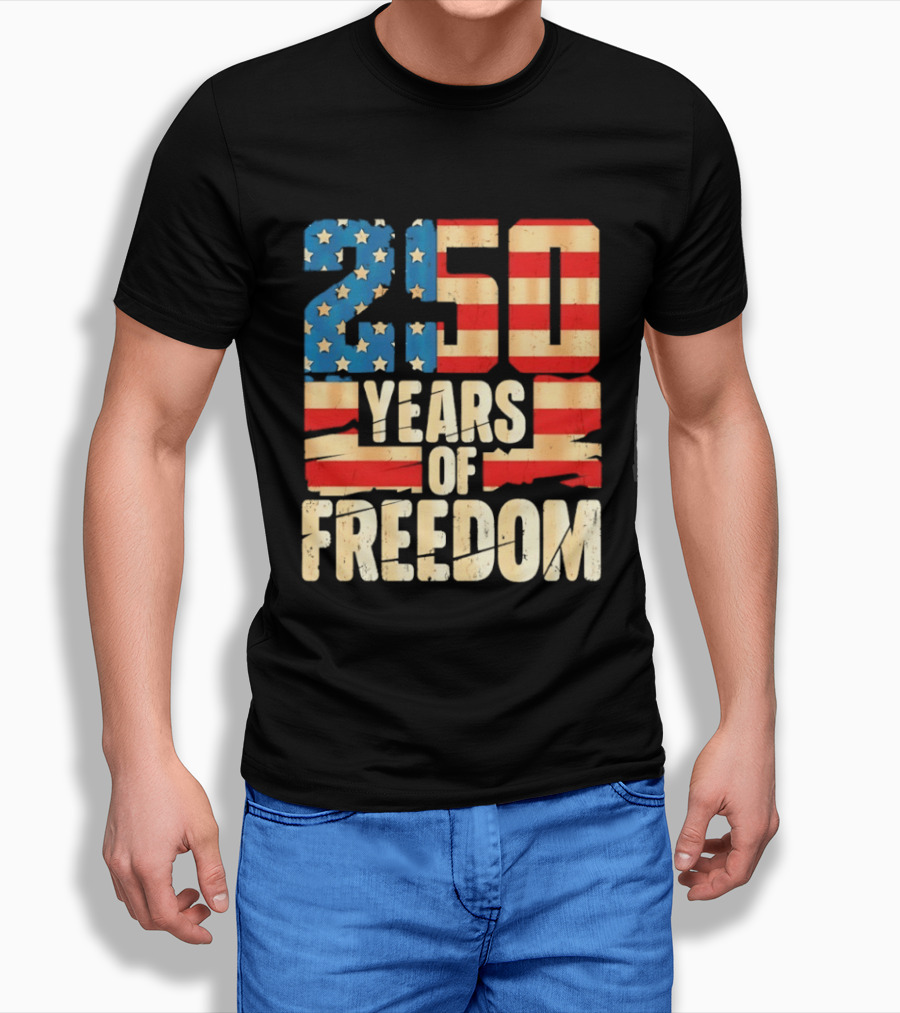 250 Years Of American Freedom Flag Celebration T-Shirt