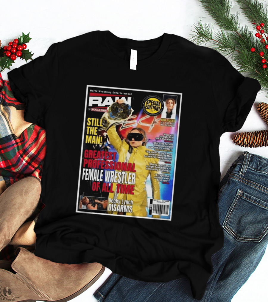 World Wrestling Entertainment Raw Magazine Special Edition Becky Lynch Greatest Professional Female Wrestler Of All Time T-Shirt