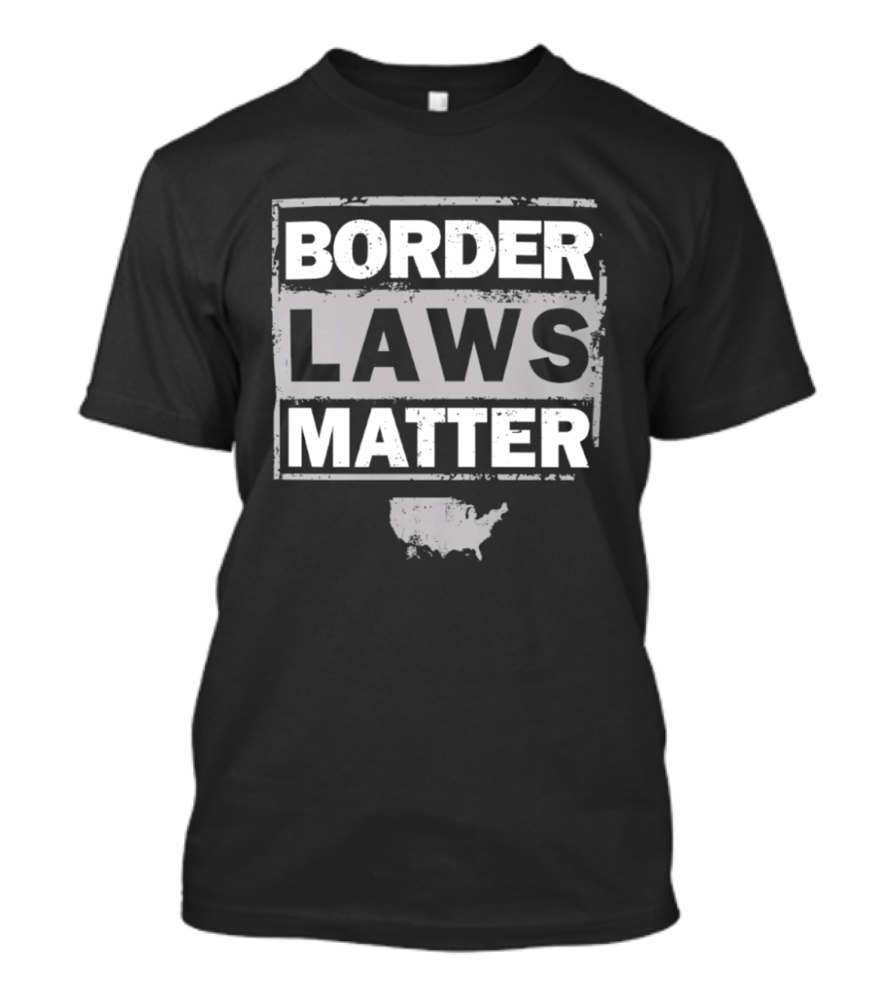 Border Laws Matter USA Map T-Shirt