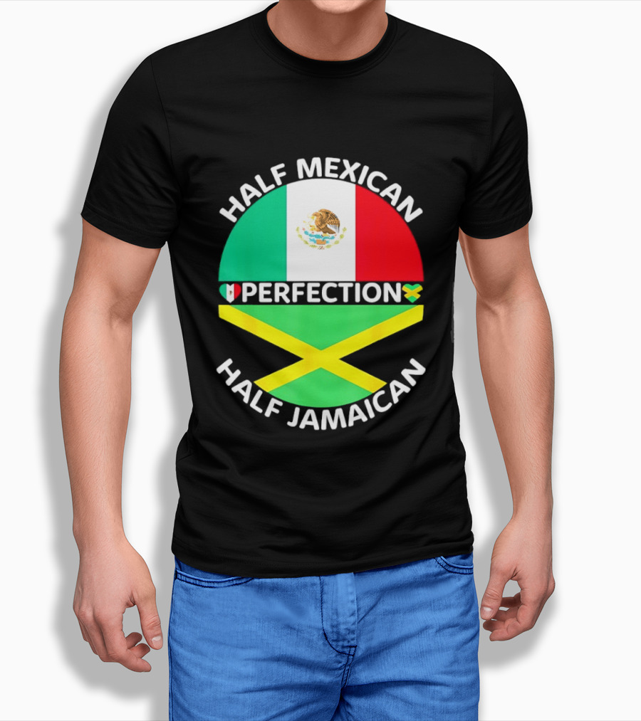 Half Mexican Perfection Half Jamaican Flag Fusion T-Shirt
