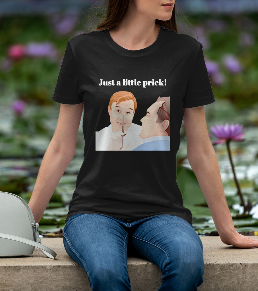 Just A Little Prick Only Fools And Horses Classic Comedy Scene T-Shirt