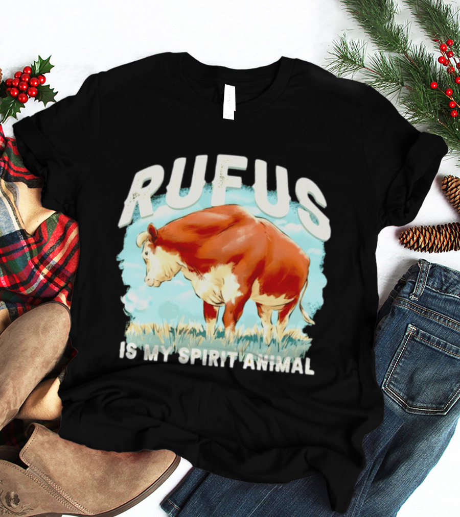 Rufus The Bull Is My Spirit Animal T-Shirt