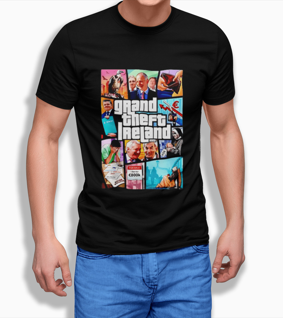 Grand Theft Ireland GTA 5 Parody Satire Style Illustration Irish Economy Politics Humor T-Shirt