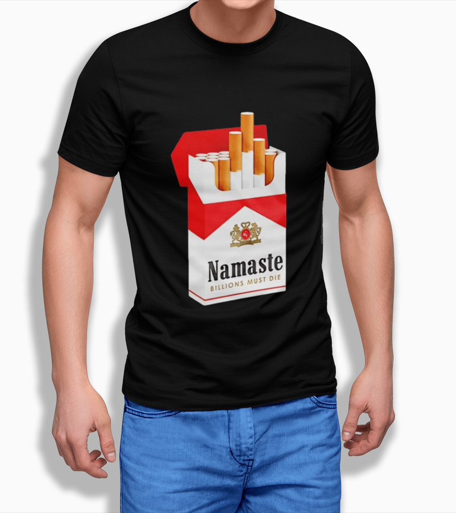 Namaste Billions Must Die Marlboro Pack Cigarettes T-Shirt