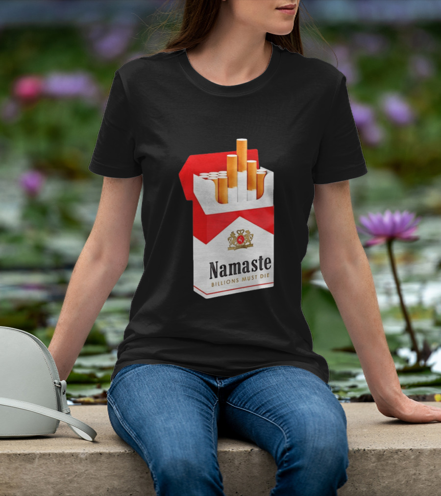 Namaste Billions Must Die Marlboro Pack Cigarettes T-Shirt