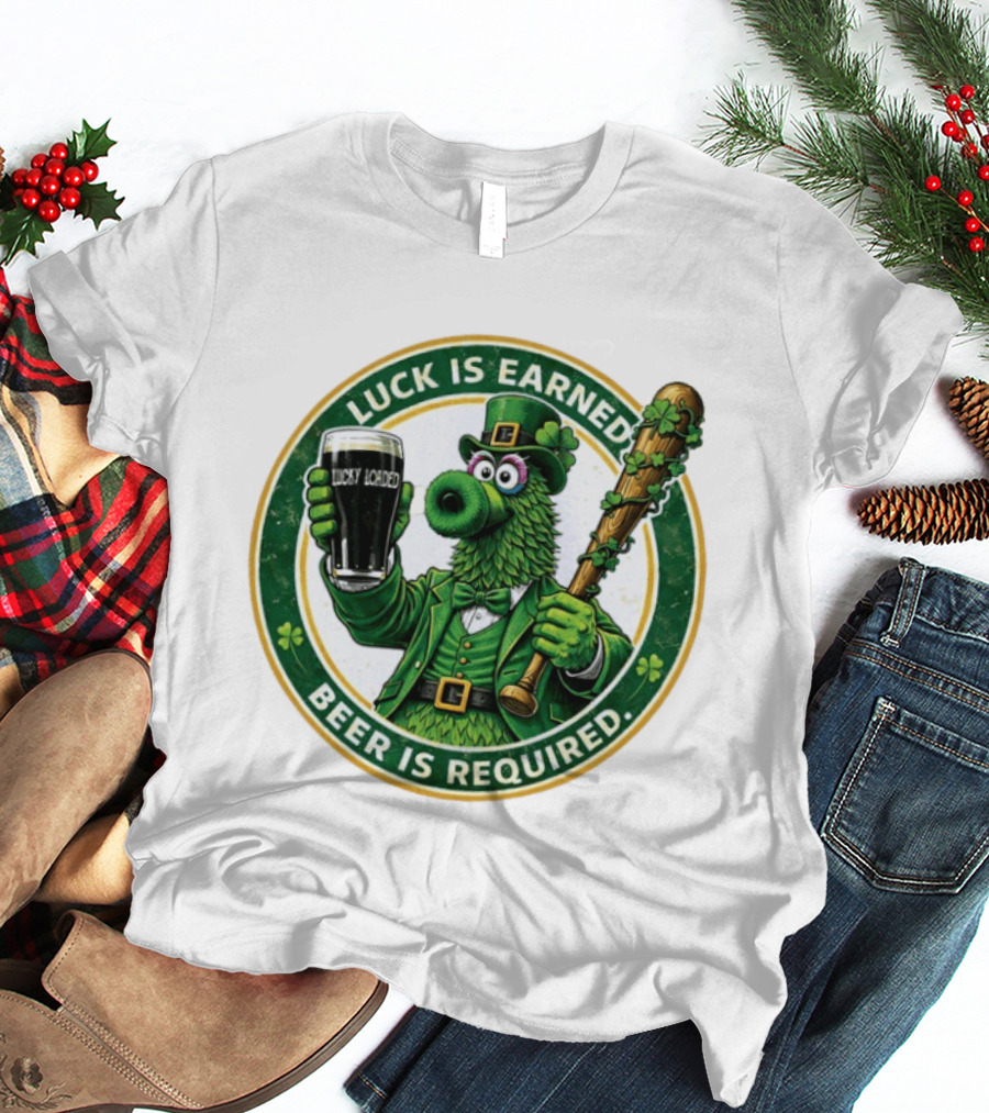 Phanatic Phillies St. Patrick's Day Luck Is Earned Beer Required Wawa Ice Blue T-Shirt