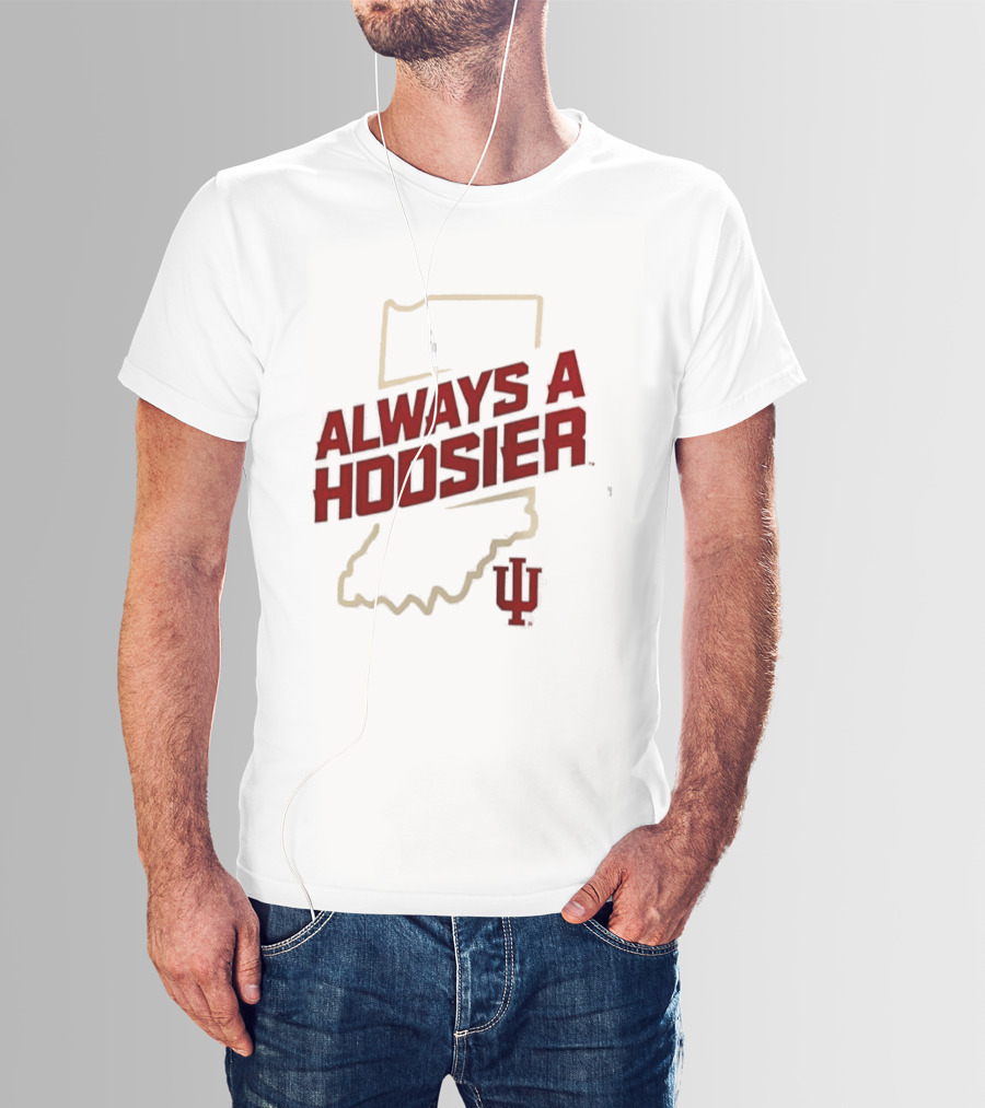 Indiana Hoosiers Always A Hoosier Map IU T-Shirt
