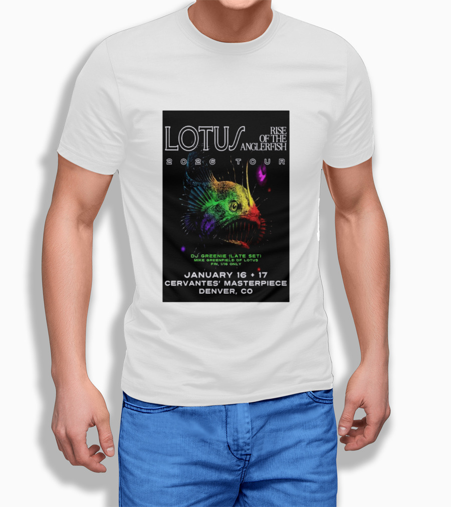 LOTUS Rise Of The Anglerfish 2026 Tour January 16 17 Cervantes' Masterpiece Denver CO T-Shirt