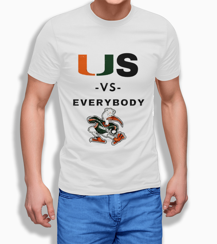 US Vs Everybody Miami Hurricanes University Football T-Shirt