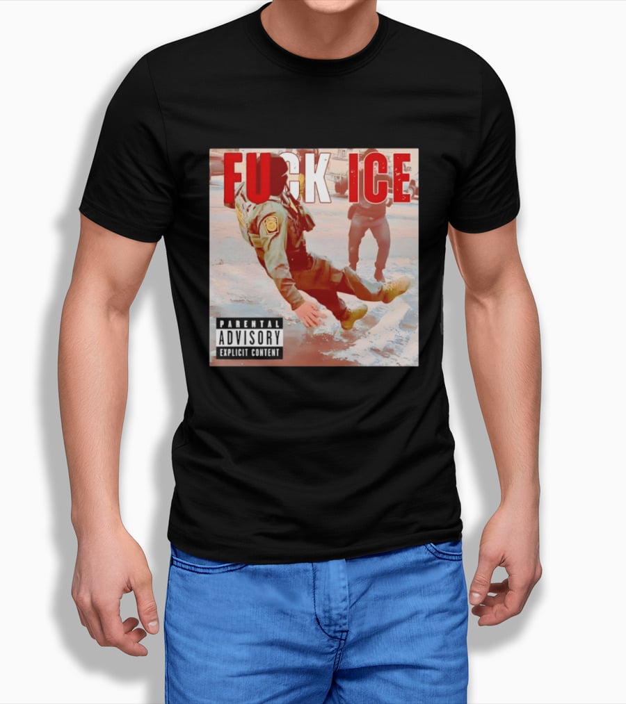 Fuck Ice Anti ICE Album Cover Minnesota Parental Advisory Explicit Content T-Shirt