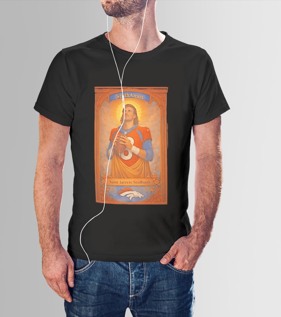 StidhAmen Saint Jarrett Stidham Denver Broncos T-Shirt