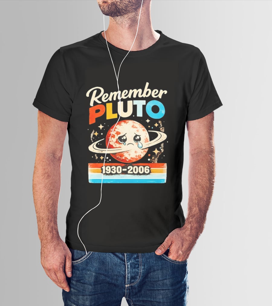 Remember Pluto 1930 2006 Sad Planet With Rings And Stars T-Shirt