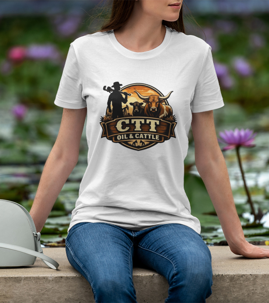 CTT Oil And Cattle Western Ranching Cowboys And Livestock T-Shirt