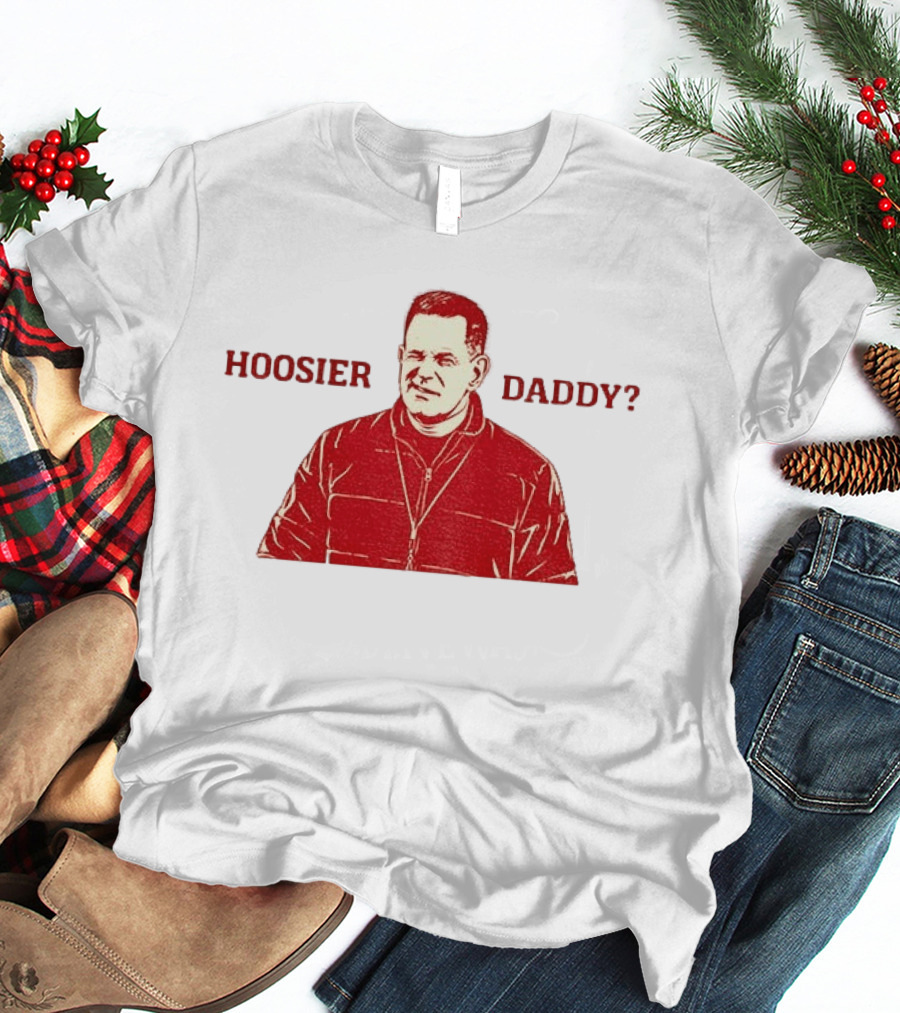 Hoosier Daddy Curt Cignetti Indiana Hoosiers Football College Game Day T-Shirt